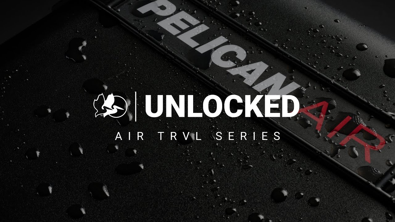 Pelican Unlocked: Air TRVL Series