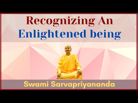 Recognizing an Enlightened Being | Swami Sarvapriyananda
