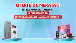 Un Nou Magazin Flanco în Timișoara !