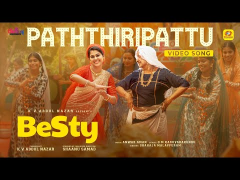 Pathiripattu | Besty | Video Song | Shaanu Samad | K V Abdul Nazar | Shahaja Malappuram