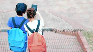 Justin Garner - Boomerang [ DL + Lyrics ]