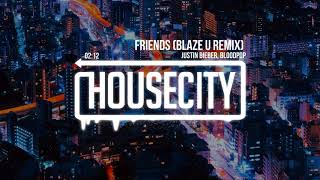 Justin Bieber, BloodPop - Friends (Blaze U Remix)