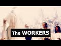 The Workers