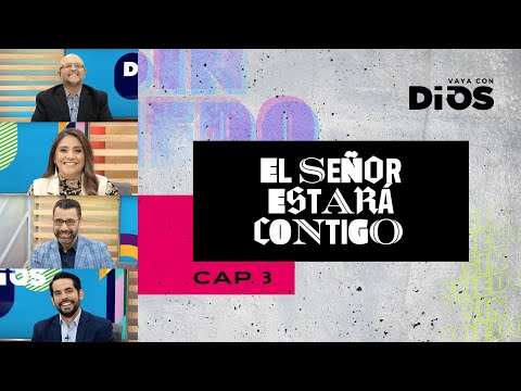 VayaconDiosEp. 777 - El Señor estará contigo 3