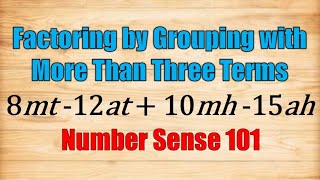Factoring by Grouping with More Than Three Terms