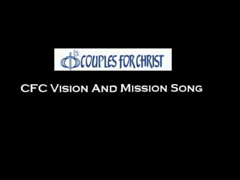 Cfc Vision And Mission Song - CFC Music