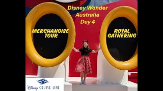 Disney Wonder Cruise Australia Day 4 Royal Gathering Princess Meet and Greets, Onboard Merchandise