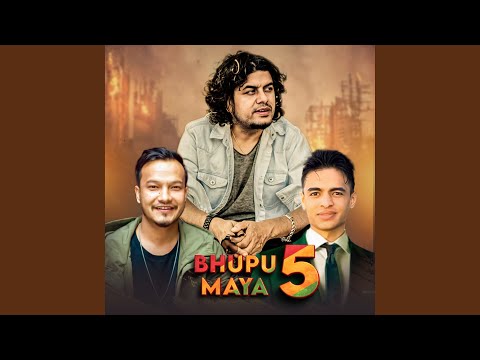 Bhupu Maya 5
