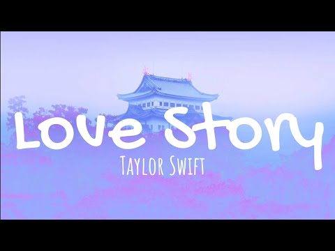Taylo Swift- Love Story (Lyric Video) - YouTube