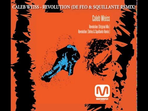 promo  - revolution -  caleb weiss -  remix defeo & squillante