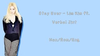Lim Kim - Stay Ever ft. Verbal Jint [Han|Rom|Eng Lyrics]