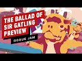 The Ballad of Sir Gatling Preview | Rogue Jam