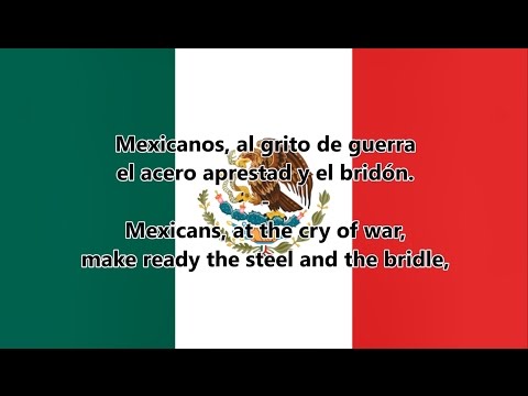 National anthem of Mexico - Himno Nacional Mexicano (ES/EN lyrics)