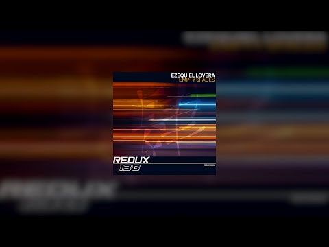 Ezequiel Lovera - Empty Spaces [ Redux 138 ]