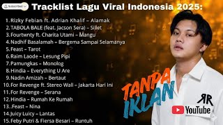 Download lagu LAGU VIRAL TIKTOK & SPOTIFY TERBARU 2025 -  Playlist Hits Indonesia Terpopuler TANPA IKLAN guys 🎵 mp3