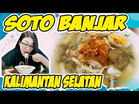 SOTO BANJAR KALIMANTAN SELATAN | KULINER INDONESIA