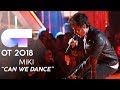 CAN WE DANCE MIKI GALA 8 OT 2018