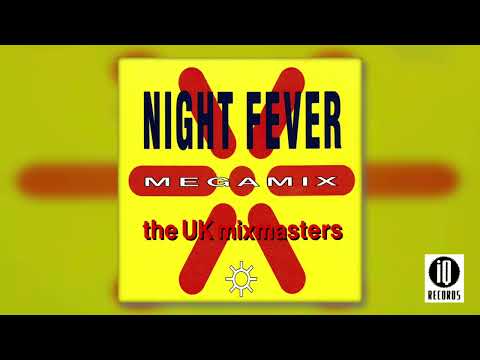 The UK Mixmasters (Night Fever Megamix)