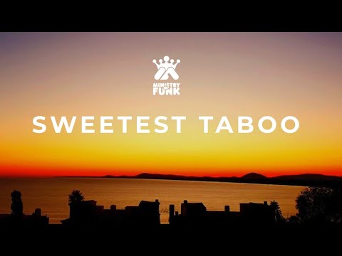 🎧 Ministry Of Funk – Sweetest Taboo