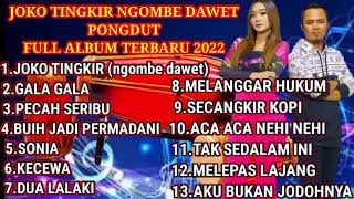 Download lagu Joko Tingkir ngombe dawet full album terbaru 2022 mp3