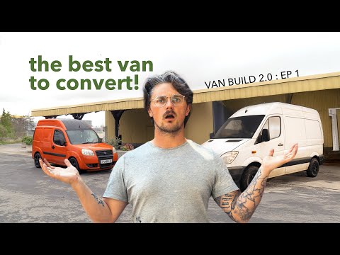 Which is the Best Van for a Campervan Conversion (Ultimate Guide to Vanlife) - Van Build Ep. 1