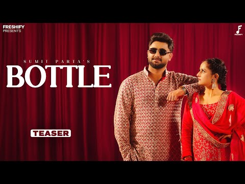 Bottle (Teaser) Sumit Parta | Rakhi Lohchab | New Haryanvi Song 2025 | Freshify Recordss