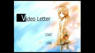 【ノベルゲーム】「優しくて、ちょっと切ない。【Video Letter】」【フリーゲーム】