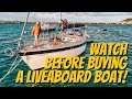 5 Reasons NOT To Buy A Live Aboard Sailing Boat Watch Before You Buy