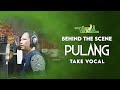 Behind The Scene Take Vocal Pulang Robbighfirlii H Faank Wali