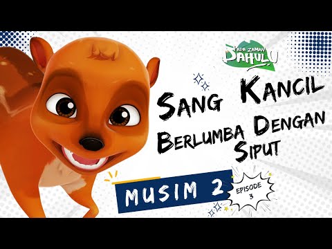 Pada Zaman Dahulu S02E03 - Sang Kancil Berlumba dengan Siput