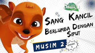 Download lagu Pada Zaman Dahulu S02E03 - Sang Kancil Berlumba dengan Siput mp3