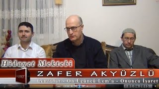 Zafer Akyüzlü - Lemalar - On Üçüncü Lema - Onuncu İşaret