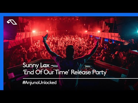 #AnjunaUnlocked: Sunny Lax - 'End of Our Time' Release Party