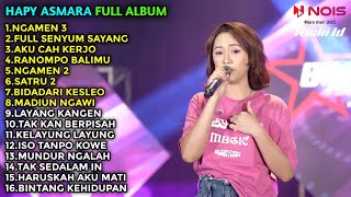 Download lagu HAPPY ASMARA FULL ALBUM TERBARU 2022 || NGAMEN 3, FULL SENYUM SAYANG, AKU CAH KERJO mp3