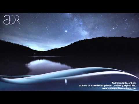 ADR201 - Alexander Magaiskiy - Love Me (Original Mix)