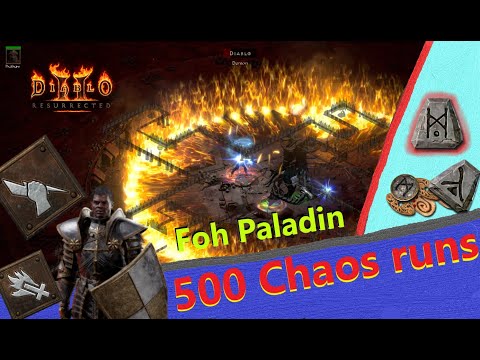 500 Chaos runs with Foh Paladin! - Diablo 2 Resurrected