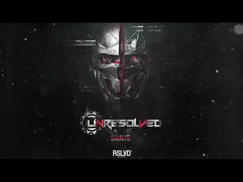 Unresolved – Saints † | Official Preview [OUT NOW]