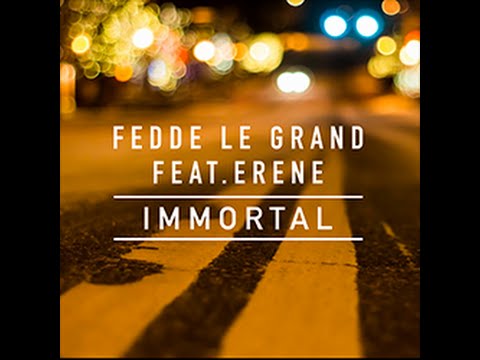 Fedde Le Grand feat. Erene - Immortal (Original Mix) [Official Music Video]
