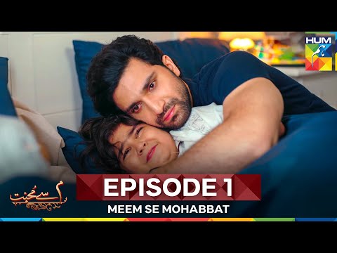 Meem Se Mohabbat Episode 1