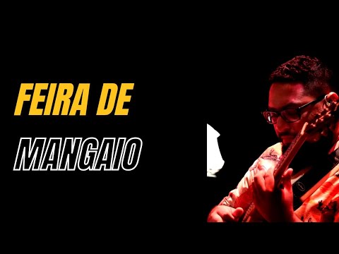 Feira de Mangaio - Liêve Ferreira (Aula)