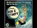 production music from ren and stimpy vol 1 full track list