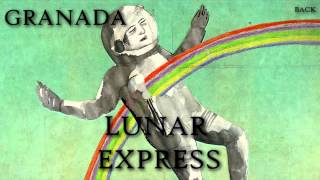 GRANADA - LUNAR EXPRESS