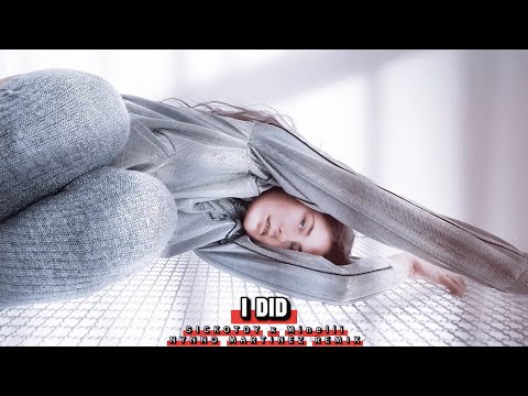 SICKOTOY ❌ Minelli - I Did | Nynno Martinez Remix