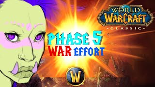 Phase 5 War Effort First Impressions [Warcraft Classic]