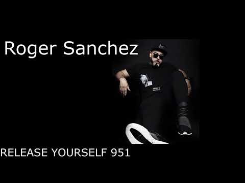 Roger Sanchez - Release Yourself 951