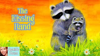 📚 Kids Book Read Aloud: THE KISSING HAND by Audrey Penn, Ruth E. Harper and Nancy M. Leak