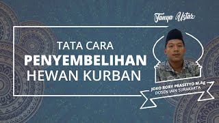 Tata Cara untuk Menyembelih Hewan Kurban dengan Baik dan Benar