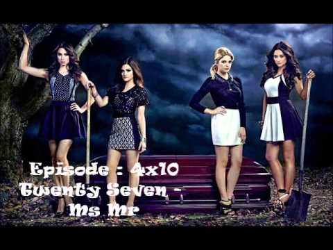 Pretty Little Liars Music 4x10 Twenty Seven - Ms Mr