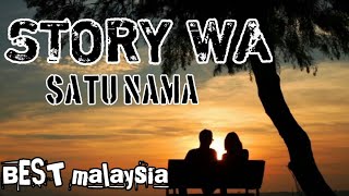 Download lagu STORY WA Malaysia. || satu nama || lirik. mp3