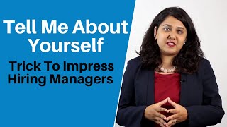 Tell Me About Yourself - Learn This #1 Trick To Im